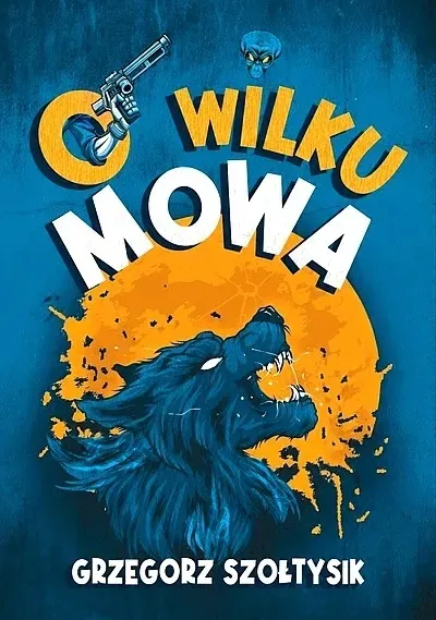 o-wilku-mowa-okladka-miekka-ze-skrzydelkami