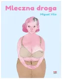 mleczna-droga-miguel-vila