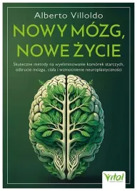nowy-mozg-nowe-zycie-dr-alberto-villoldo