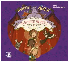 szkola-magicznych-zwierzat-bravo-bravissimo-cd-margit-auer