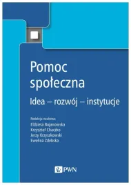 pomoc-spoleczna-idea-rozwoj-instytucje-