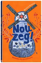 nou-zeg-holandia-dla-dociekliwych
