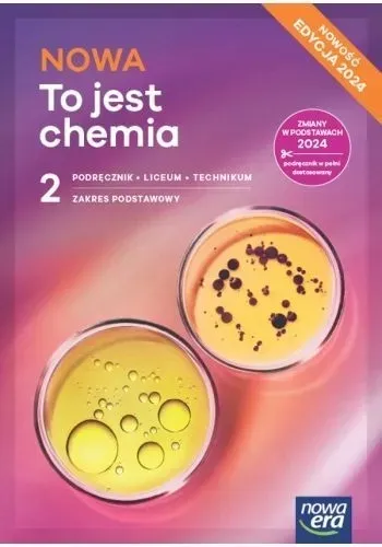 NOWA CHEMIA PODRĘCZNIK 2 LICEUM I TECHNIKUM ZAKRES PODSTAWOWY EDYCJA 2025 - Janusz Mrzigod,Aleksandra Mrzigod,Romuald Hassa