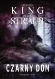 czarny-dom-stephen-king-stan-nowy