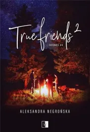 true-friends-2-niezwykle