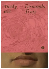 tlusty-roz-fernanda-trias