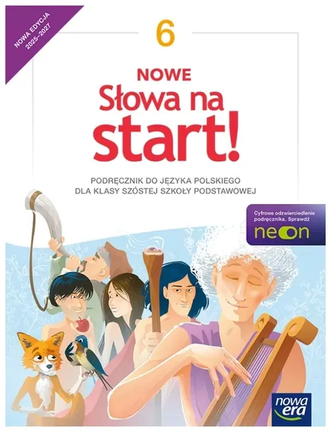 Język polski Słowa na start! podręcznik dla klasy 6 szkoły podstawowej