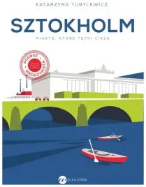 sztokholm-miasto-ktore-tetni-cisza-w-2-katarzyna-tubylewicz