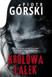 krolowa-lalek-komisarz-kruk-tom-4-piotr-gorski