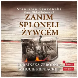 zanim-sploneli-zywcem-audiobook-stanislaw-srokowski