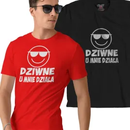 koszulka-dziwne-u-mnie-dziala-smieszne-napisy-s