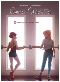 pierwszy-dzien-nowego-zycia-emma-i-wioletta-tom-8