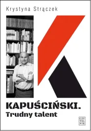 kapuscinski-trudny-talent