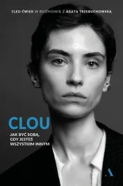 clou-jak-byc-soba-gdy-jestes-wszystkim-innym