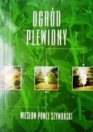 ogrod-plewiony-wieslaw-pawel-szymanski