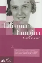 lilianna-lungina-slowo-w-slowo-oleg-dorman