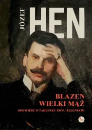 blazen-wielki-maz-opowiesc-o-tadeuszu-zelenskim