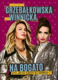 jak-sie-starzec-bez-godnosci-t-2-na-bogato
