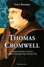 thomas-cromwell-nieopowiedziana-historia