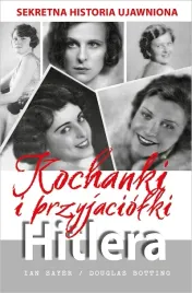 kochanki-i-przyjaciolki-hitlera-sekretna-historia-ujawniona