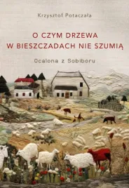 o-czym-drzewa-w-bieszczadach-nie-szumia