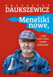 meneliki-nowe-czyli-wina-tuska-i-logika-bialorusk