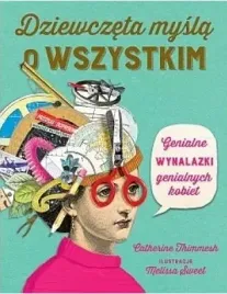 dziewczeta-mysla-o-wszystkim