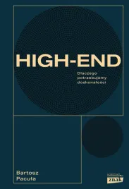 high-end-dlaczego-potrzebujemy-doskonalosci