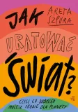 jak-uratowac-swiat