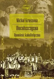 huculszczyzna-opowiesc-kabalistyczna