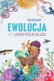 ewolucja-czyli-jeden-wielki-bajzel
