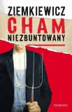 cham-niezbuntowany