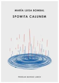 spowita-calunem-maria-luisa-bombal