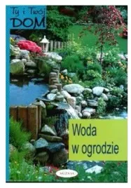 ksiazka-woda-w-ogrodzie-ty-i-twoj-dom