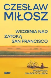 widzenia-nad-zatoka-san-francisco-czeslaw-milosz