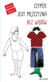 czymze-jest-mezczyzna-bez-wasow-ante-tomic