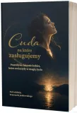 cuda-na-ktore-zaslugujemy