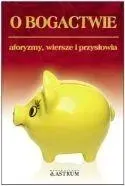 o-bogactwie-aforyzmy-wiersze-przyslowia