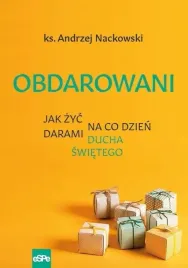 obdarowani-jak-zyc-na-co-dzien-darami-ducha-sw