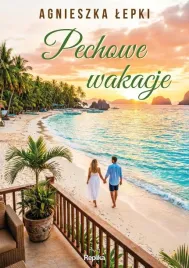 pechowe-wakacje-agnieszka-lepki
