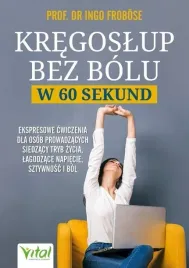 kregoslup-bez-bolu-w-60-sekund-ekspresowe-ingo-frobose