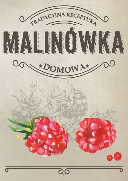 Etykiety naklejki MALINÓWKA nalewka malinowa 75x107 zestaw 10 sztuk domowa