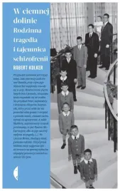 w-ciemnej-dolinie-rodzinna-tragedia-i-tajemnica-robert-kolker