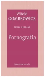 pornografia-pisma-zebrane-witold-gombrowicz