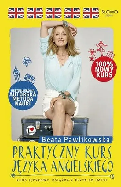 PRAKTYCZNY KURS JĘZYKA ANGIELSKIEGO - Beata Pawlikowska