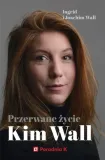 przerwane-zycie-kim-wall