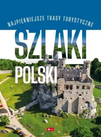 szlaki-polski-praca-zbiorowa