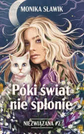 niezwiazana-t-2-poki-swiat-nie-splonie