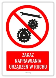 zakaz-naprawiania-urzadzen-w-ruchu-naklejka