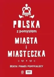 polska-z-pomyslem-miasta-i-miasteczka